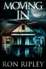 Moving In: Supernatural Horror with Scary Ghosts & Haunted Houses