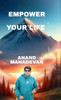 Empower Your Life: Journey to Empowerment and Growth