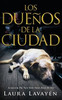 Los DueÃ±os De La Ciudad