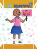 I Am Beautiful!