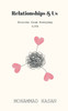 Relationships & Us: Stories from Everyday Life