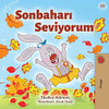 I Love Autumn (Turkish Children's Book) (Turkish Bedtime Collection) (Turkish Edition)