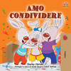I Love to Share (Italian Book for Kids) (Italian Bedtime Collection) (Italian Edition)