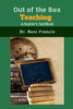 Out of the Box Teaching