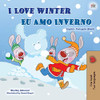 I Love Winter (English Portuguese Bilingual Children's Book -Brazilian): Portuguese Brazil (English Portuguese Bilingual Collection - Brazil) (Russian Edition)