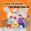 I Love to Share (English Vietnamese Bilingual Book for Kids) (English Vietnamese Bilingual Collection) (Vietnamese Edition)