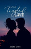 Tangled Love: TANGLED BOOK ONE: From Logic to Application: A Practical Guide to Mastering Python Programming