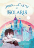 Joon and the Castle of Solaris