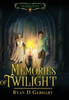 Memories of Twilight
