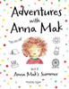 Adventures with Anna Mak: Book 2 - Anna Mak's Summer
