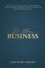 We Mean Business: The Practical Guide for Creative Entrepreneurs, Coaches and Small Businesses To Build Your Brand and Grow Your Business Online