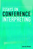 Essays on Conference Interpreting
