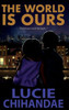 The World Is Ours Large Print