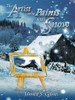 The Artist Who Paints With Snow: The Perfect Snow Lover's Journal for Reflections