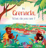 In Grenada. What do you see?