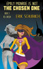 Emily Monroe is NOT the Chosen One: Re-chosen