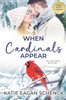 When Cardinals Appear: Large Print Edition Large Print