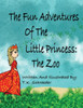 The Fun Adventures Of The Little Princess: The Zoo