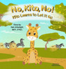 No, Kito, No! Kito Learns to Let it Go