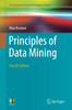 Principles of Data Mining (Undergraduate Topics in Computer Science)