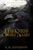 Darkness Comes Again