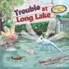 Trouble At Long Lake