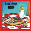 Baby's First BBQ Large Print