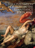 The Civilization of Europe in the Renaissance