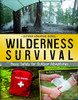 Wilderness Survival: Basic Safety for Outdoor Adventures (Outdoor Adventure Guides)