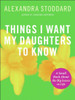 Things I Want My Daughters To Know