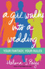 A Girl Walks Into a Wedding