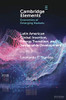 Latin America Global Insertion, Energy Transition, and Sustainable Development (Elements in the Economics of Emerging Markets)