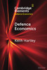 Defence Economics (Elements in Defence Economics)