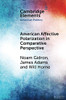 American Affective Polarization in Comparative Perspective (Elements in American Politics)