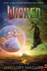 Wicked [Movie Tie-In #2]: The Life and Times of the Wicked Witch of the West