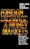 Foreign Exchange and Money Markets: Managing Foreign and Domestic Currency Operations