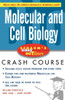 Schaum's Easy Outlines Molecular and Cell Biology: Based on Schaum's Outline of Theory and Problems of Molecular and Cell Biology