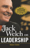 Jack Welch on Leadership: Abridged from Jack Welch and the GE Way