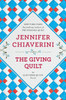 The Giving Quilt: An ELM Creek Quilts Novel