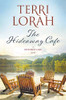 The Hideaway Cafe (2) (A Hideaway Lake Novel)
