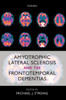 Amyotrophic Lateral Sclerosis and the Frontotemporal Dementias