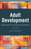 Adult Development: Cognitive Aspects of Thriving Close Relationships
