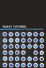 Robot Futures