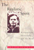The Realistic Spirit: Wittgenstein, Philosophy, and the Mind