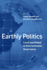 Earthly Politics: Local and Global in Environmental Governance