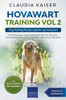 Hovawart Training Vol 2  Dog Training for your grown-up Hovawart