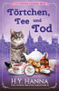 Törtchen, Tee und Tod: (Ein Oxford-Tearoom-Krimi) (German Edition)