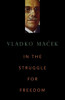 In the Struggle for Freedom