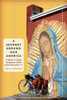 A Journey Around Our America: A Memoir on Cycling, Immigration, and the Latinoization of the U.S.
