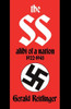 The SS: Alibi of a Nation, 1922-1945